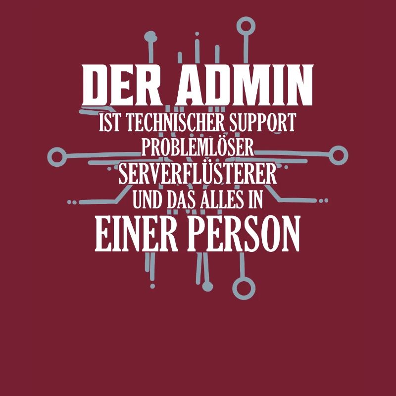 Der Admin | ist technischer Support Problemlöser I