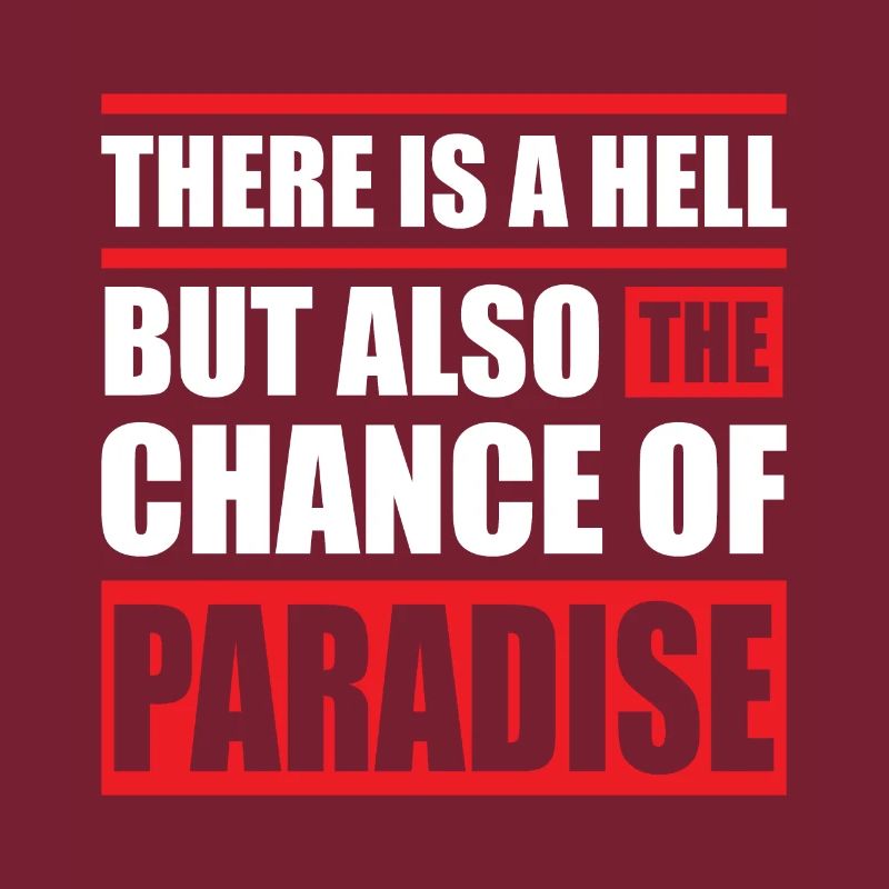 Hell but also a Paradise