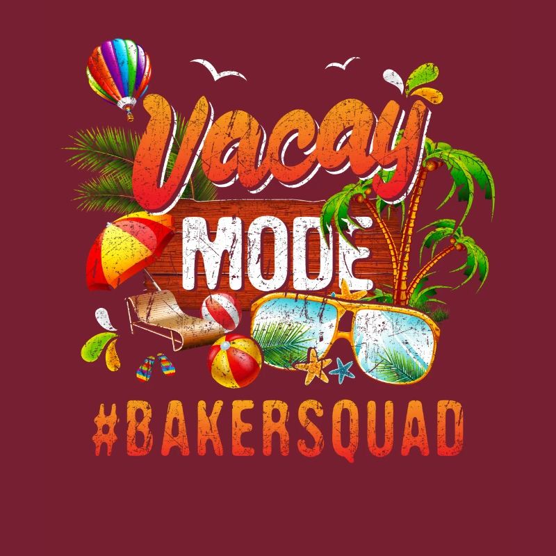 Baker Vacation Group #Bakersquad