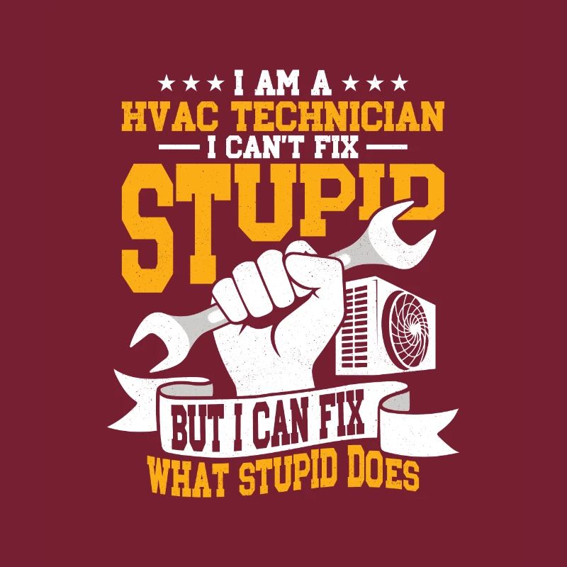 I Am A HVAC Technician HVAC Technician AC Tech Ins