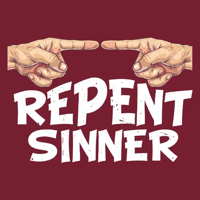 Repent Sinner 30