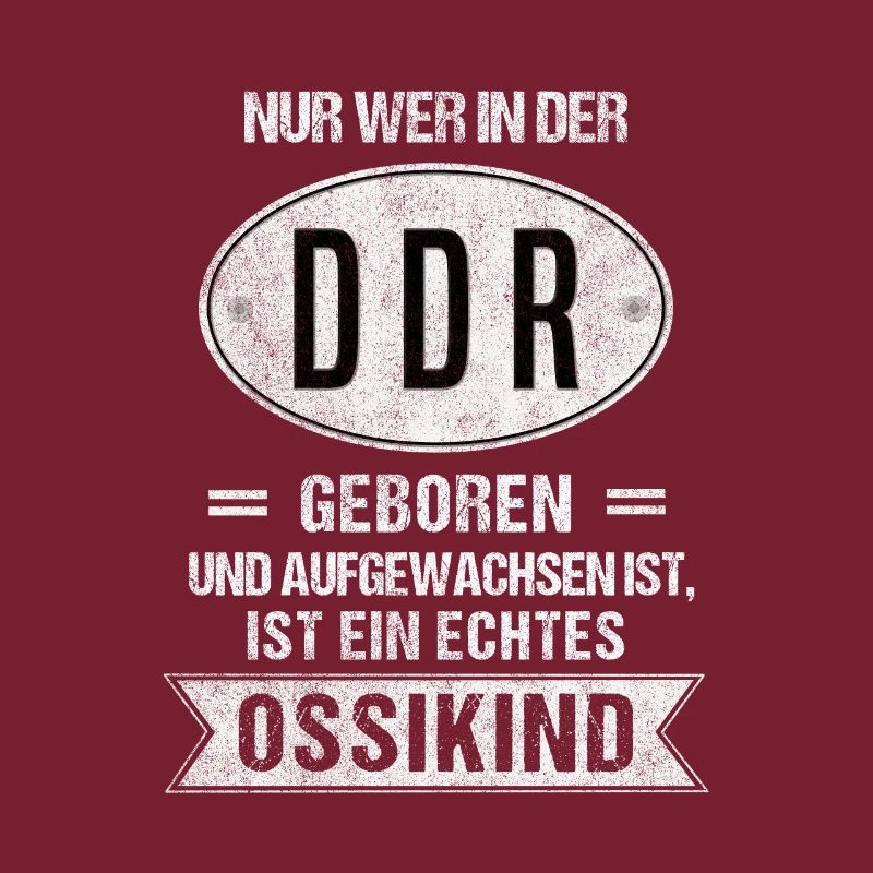 Ossi Spruch DDR Nicki Ostdeutscher Ossikind