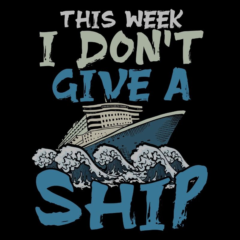 This Week I Dont Give A Ship Captain Anchor