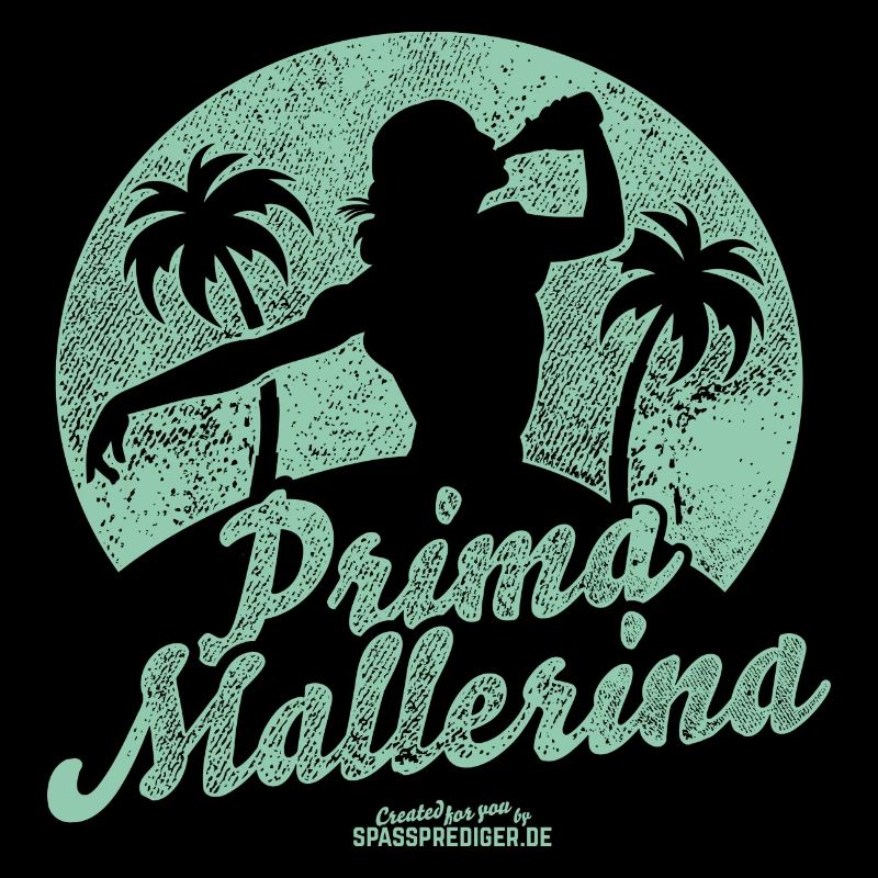 Mallorca Spruch Prima Mallerina