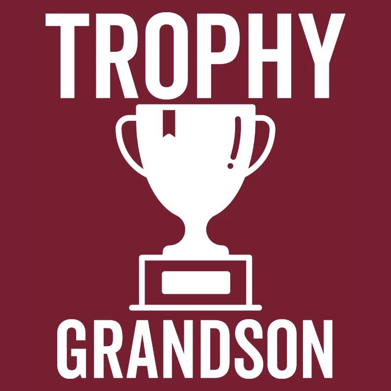 Trophy Grandson