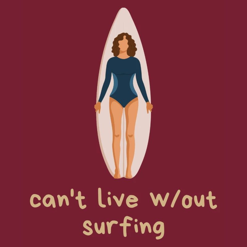 Can't live without surfing