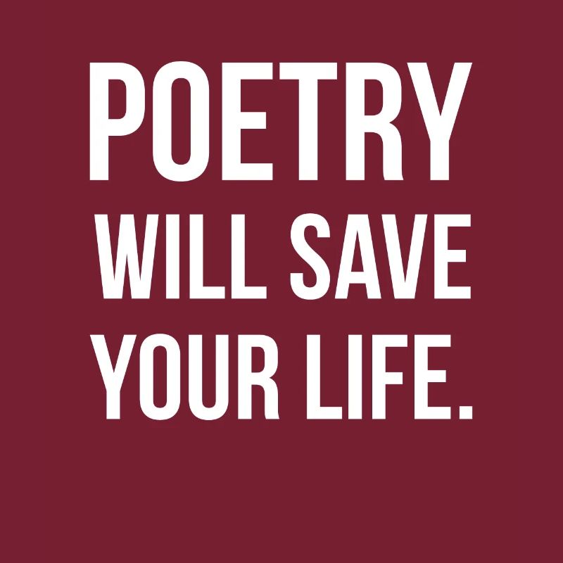 Poetry Will Save Your Live Geschenk Dichter
