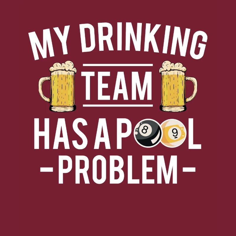 My Drinking Team Has A Pool Problem