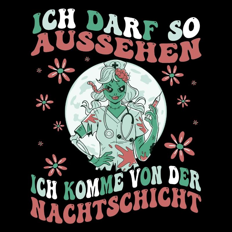 Ich Darf So Aussehen Ich Hatte Nachtdienst