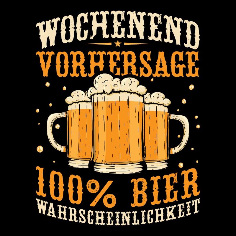 Wochenend Vorhersage 100% Bier Wahrscheinlichkeit