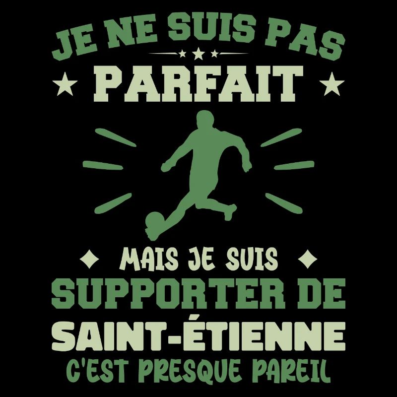 Je suis supporter de Saint Étienne