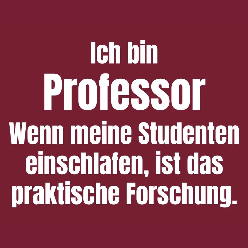 Ich bin Professor