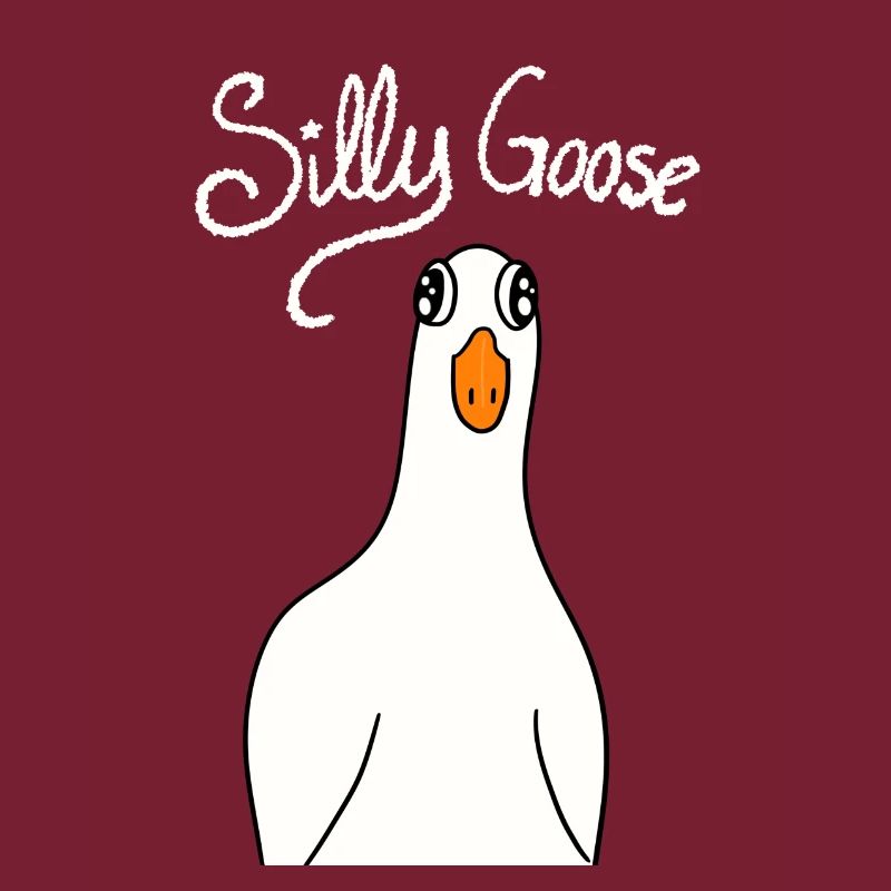 Silly Goose white lettering