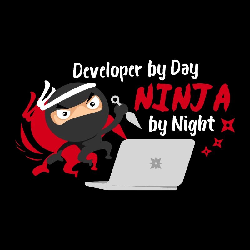 Développeur Developer by Day Ninja by Night