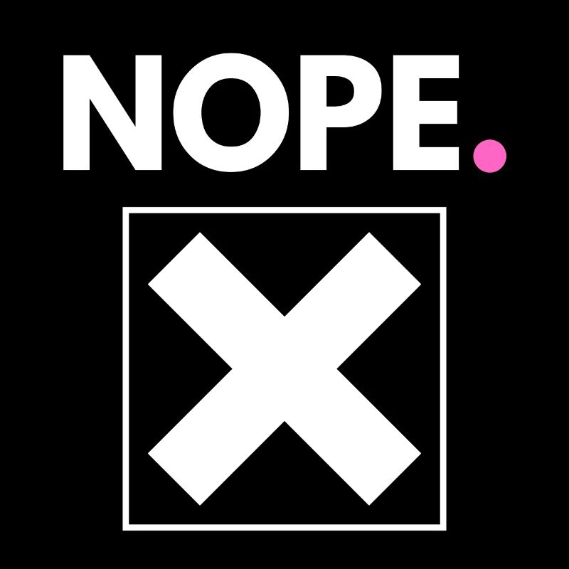 Non / Nope (impression blanche)