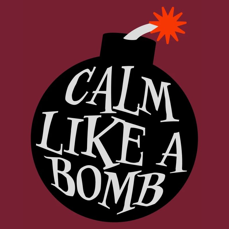 Calme comme une bombe Paradoxe Ironie Humour Blague explosive
