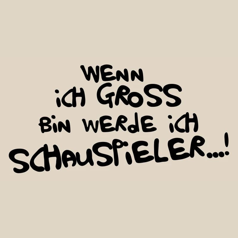 Ich werde Schauspieler