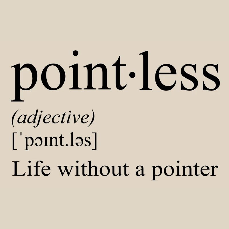 Pointless - life without a pointer