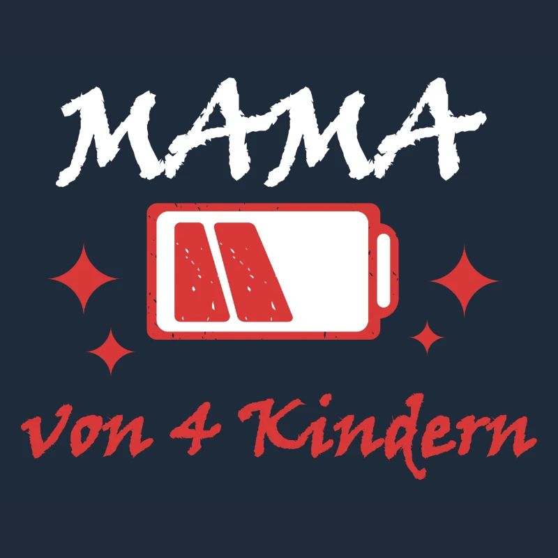 Akku leer Mama von 4 Kindern Mutter Muttertag Kind