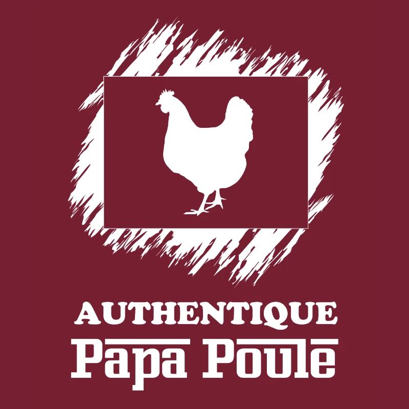 Authentique papa poule 2