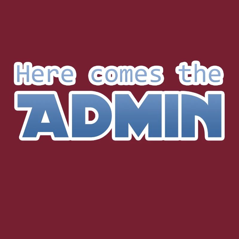 Here comes the admin gift Lustig Frech Sys