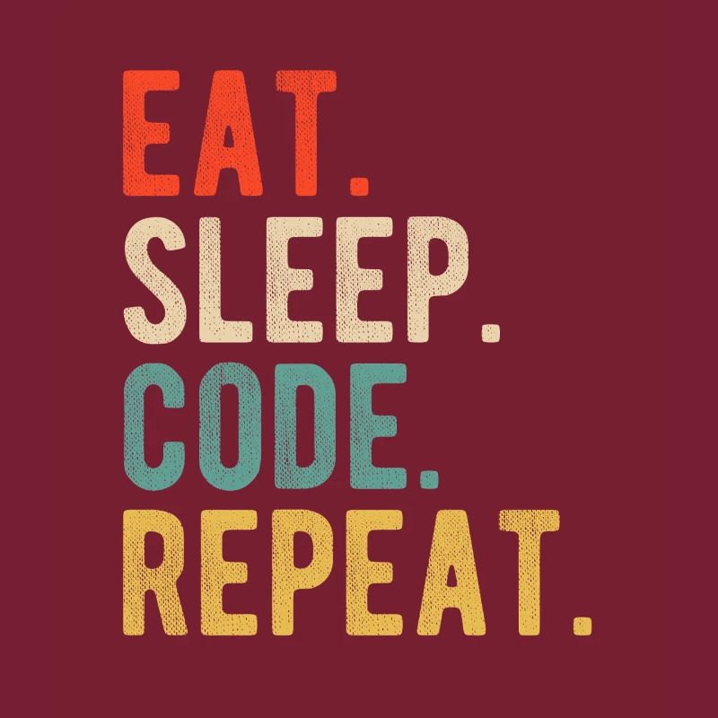 Eat Sleep Code Repeat Programmierer Nerd Retro