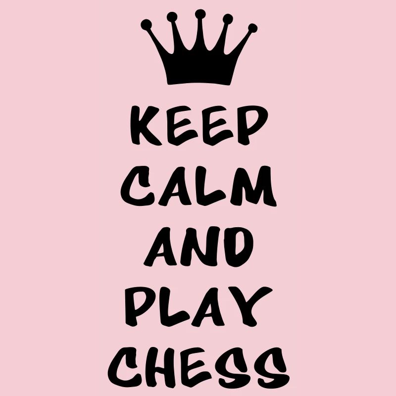 KEEP CALM AND PLAY CHESS
