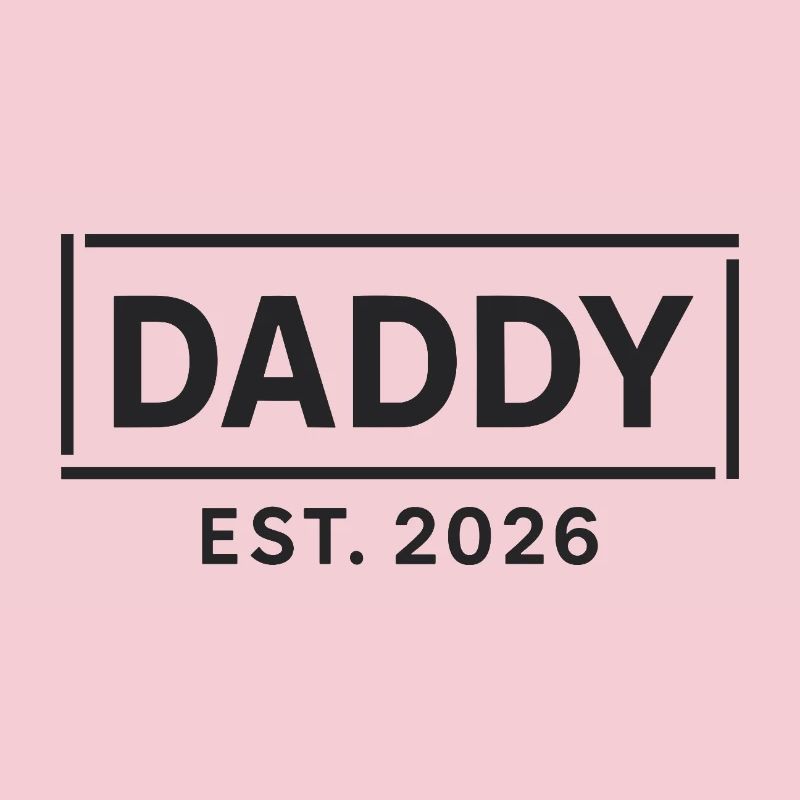 DADDY 2026 Stolzer werdender Vater