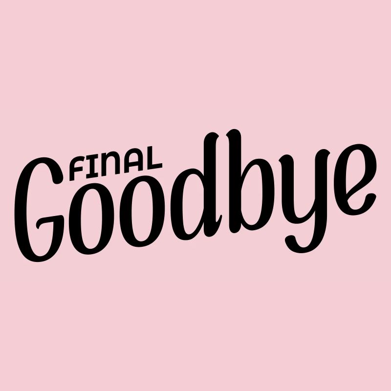Final Goodbye