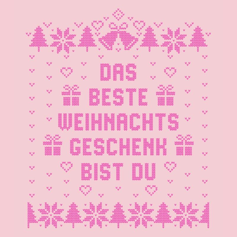 Das beste Weihnachtsgeschenk bist Du - Weihnachten