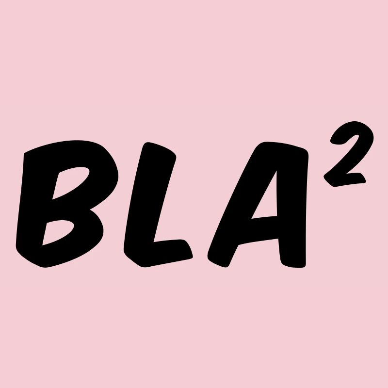 Bla Bla - Bla²