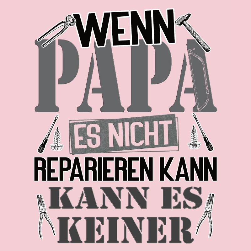 If daddy can't fix it, no one can