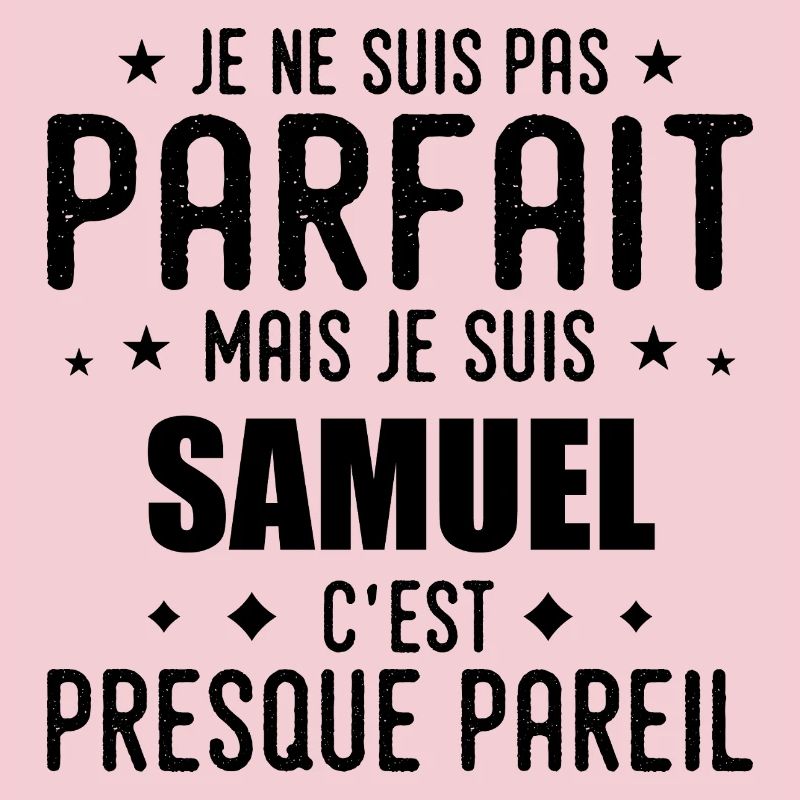 Samuel: authentic, imperfect, top, perfection