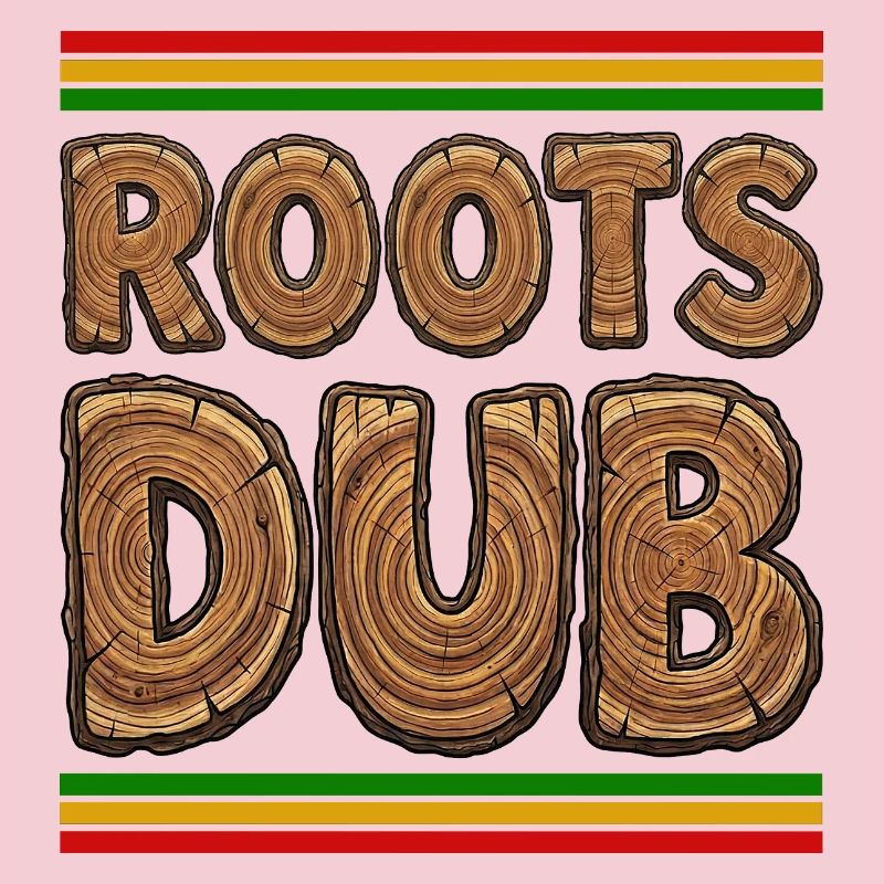 Roots Dub Holz