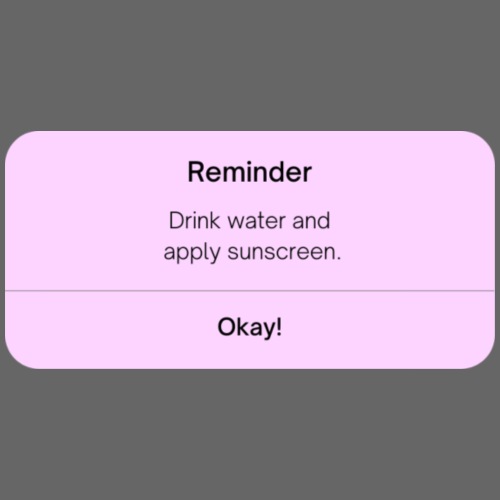Reminder: Drink water & apply sunscreen. - Ledig T-shirt dam