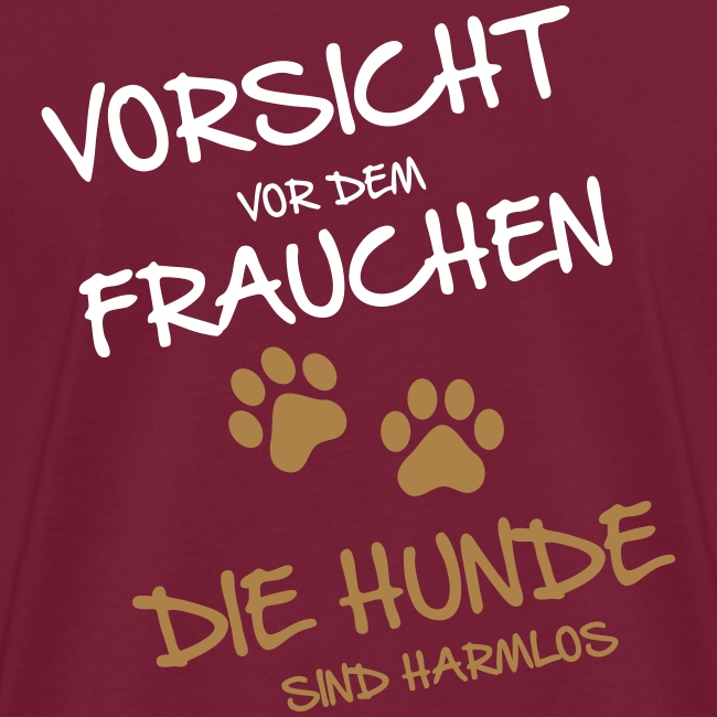 Vorsicht Frauchen - Hunde - Frauen Oversize T-Shirt