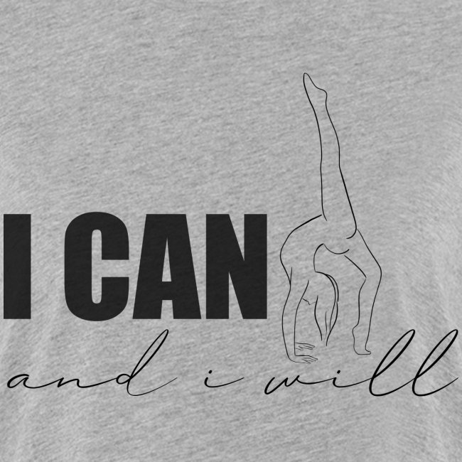 I CAN and i will