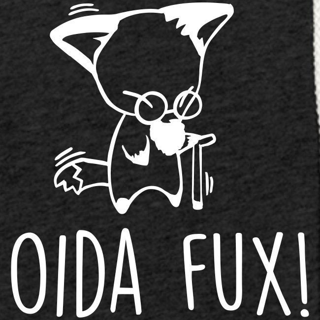Oida Fux - Leichtes Kapuzensweatshirt Unisex