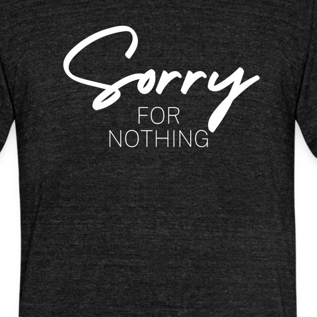 Sorry for nothing Spruch Geschenk