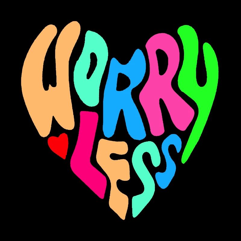 Worry less is the advice #