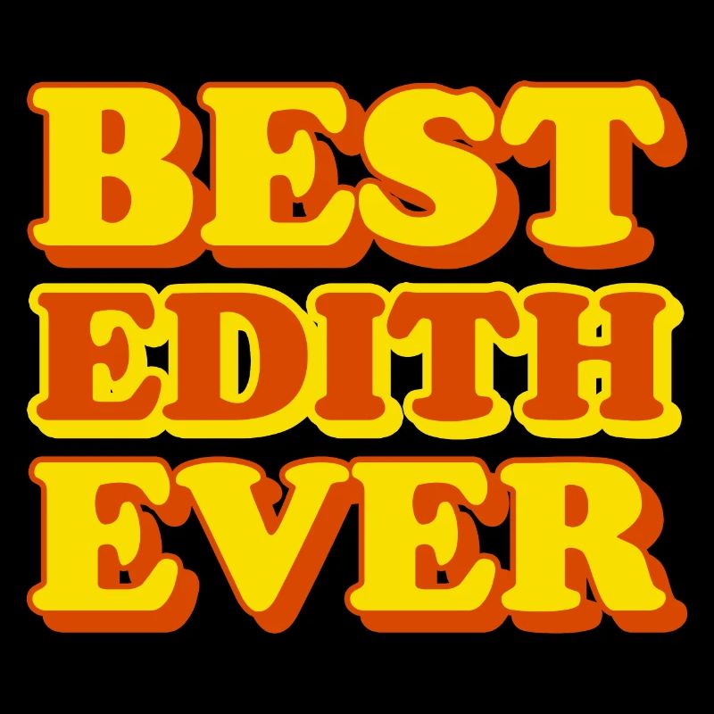 Edith First Name Funny Gift