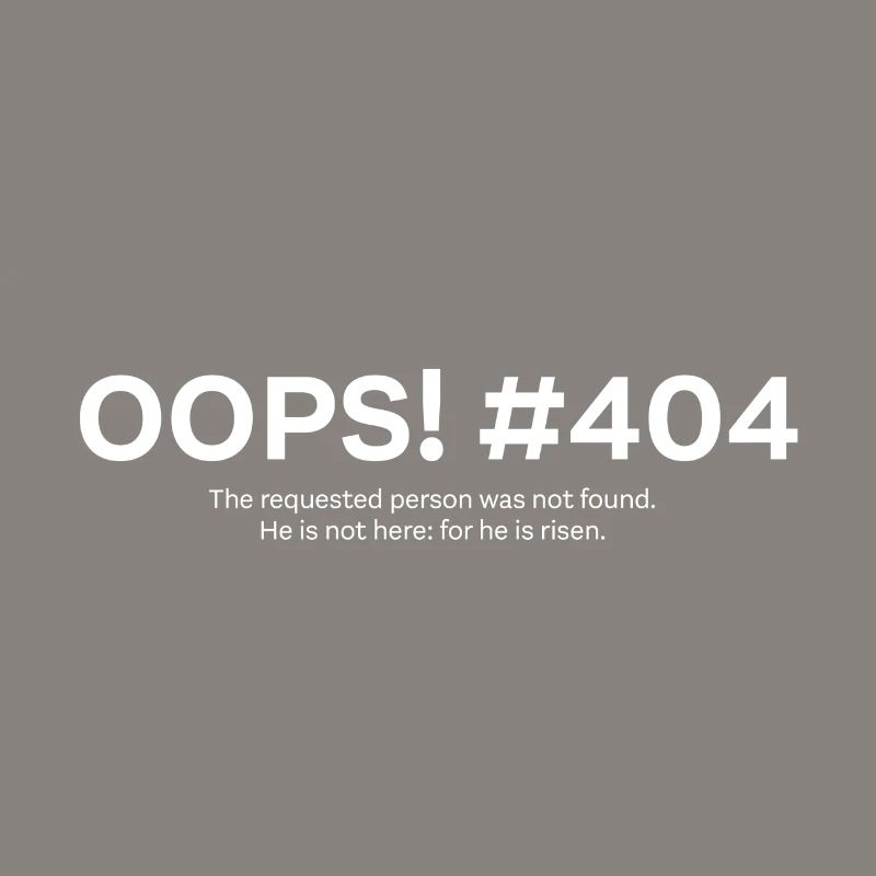 Pâques - He is risen - error 404 (w)