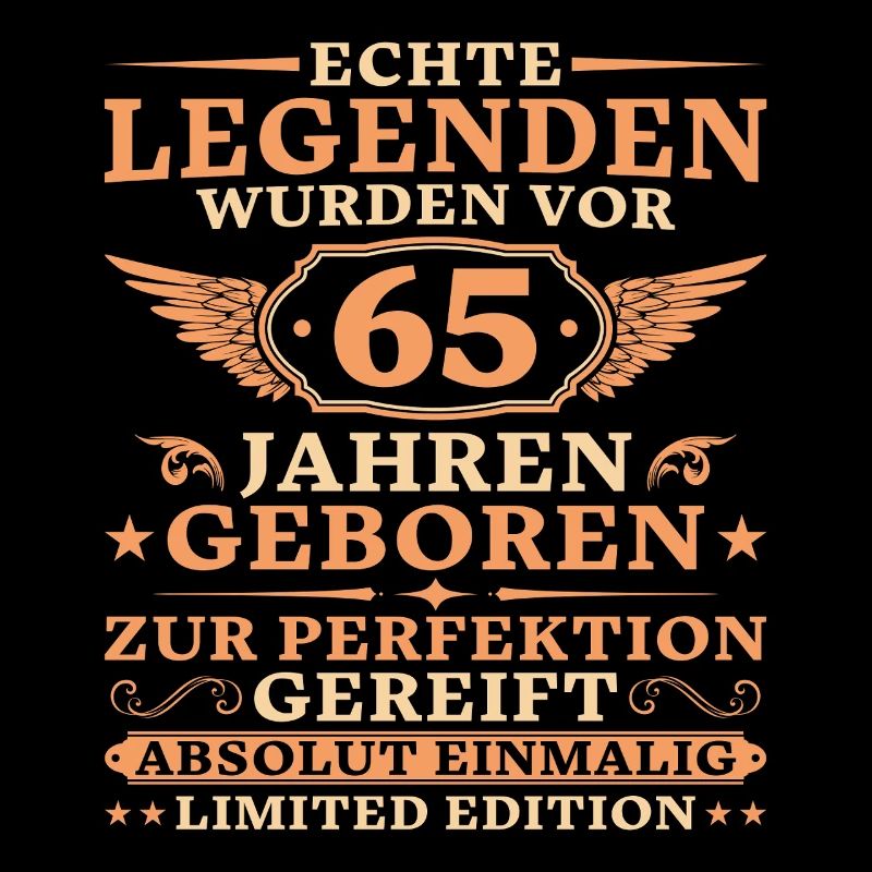 65. Geburtstag Absolut Einmalig seit 65 Jahren