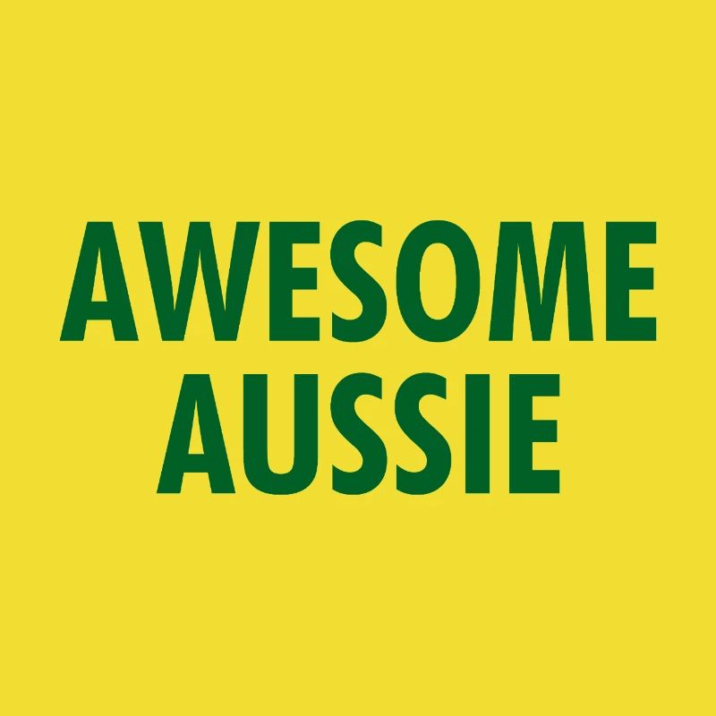 Awesome Aussie - Austrlia - Australien Down Under