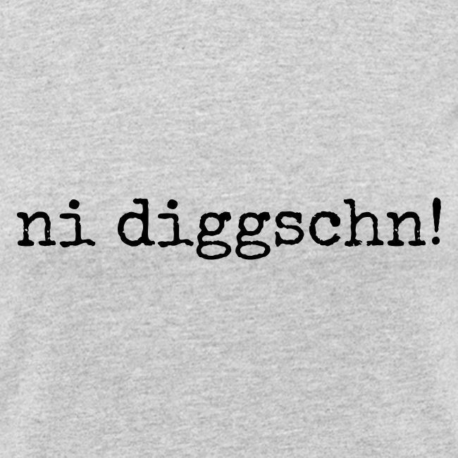 ni diggschn