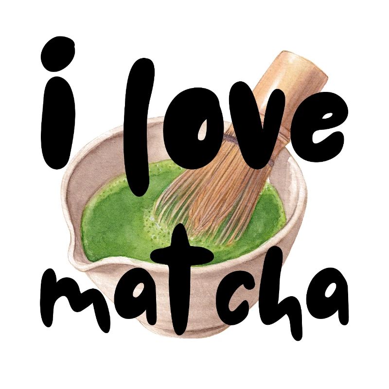 I love matcha Spruch Sprüche Geschenkidee Geschenk