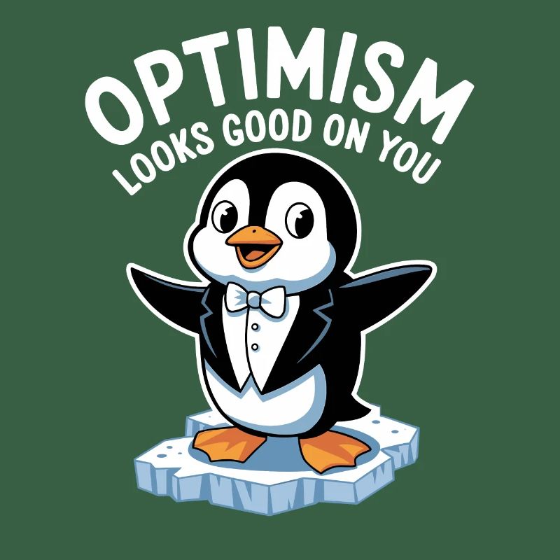 Optimismus Steht Dir Gut Pinguin