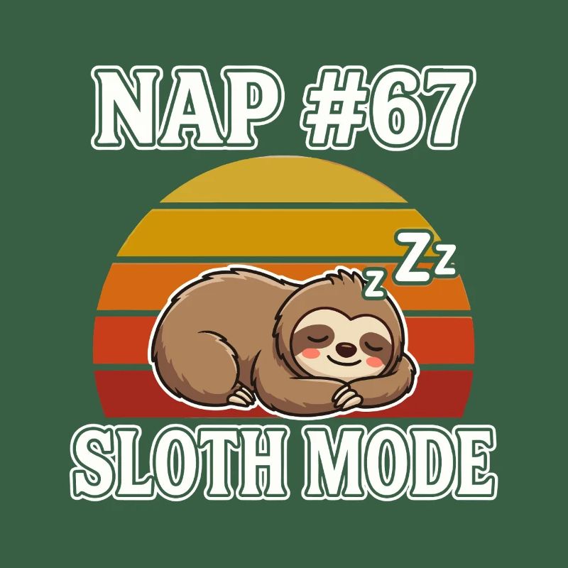 Faultier Nickerchen 67 Meme Slang Sloth Mode