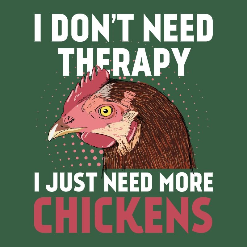 Pas de thérapie - il suffit de plus de poulets