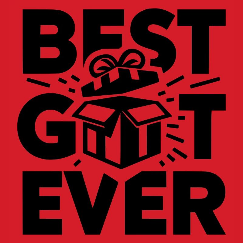 Best Gift Ever! - Einfach das beste Geschenk